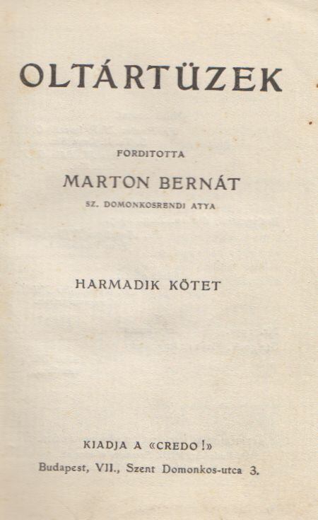 Oltártüzek III. kötet [antikvár]