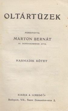 Oltártüzek III. kötet [antikvár]