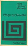 Hans Hermann Malmede - Wege zur Novelle [antikvár]