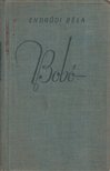 Endrődi Béla - Bobó [antikvár]