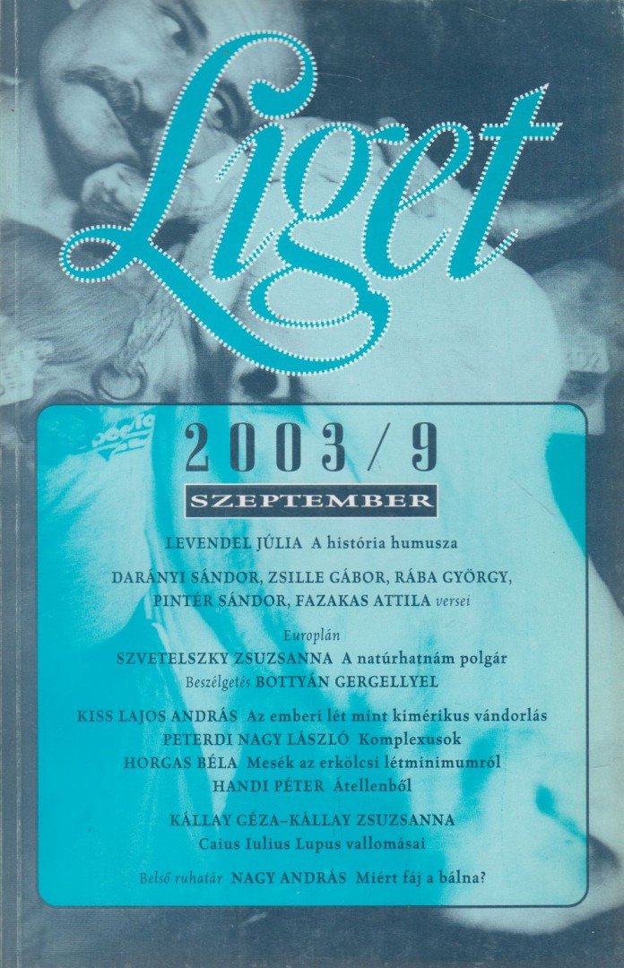 Horgas Béla, Levendel Júlia - Liget 2003/9. szám [antikvár]