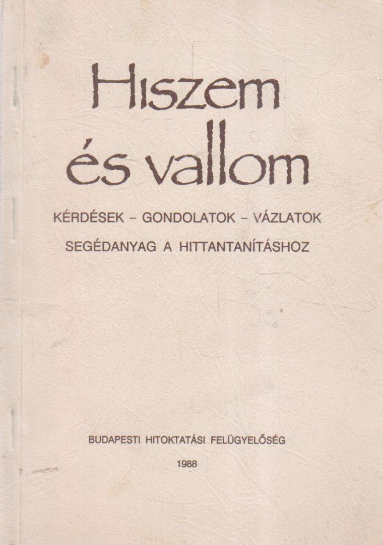 Nagy Alexandra - Hiszem és vallom [antikvár]