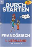 Rosenthaler, Beatrix - Durchstarten Französisch - 1. Lernjahr [antikvár]