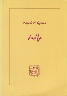 Magosh M. György - Vadfa [antikvár]
