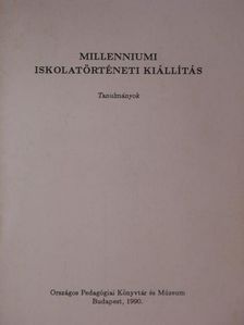 Benda Kálmán - Millenniumi iskolatörténeti kiállítás [antikvár]