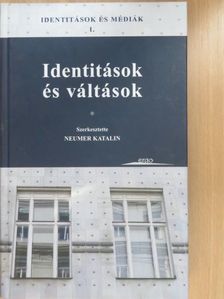 Bicskei Éva - Identitások és váltások [antikvár]