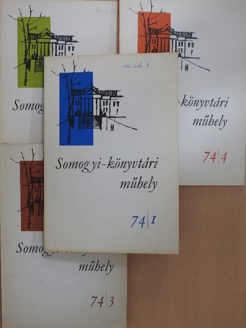 Czirok Sándor - Somogyi-könyvtári műhely 74/1-4 [antikvár]