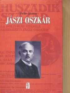Pelle János - Jászi Oszkár [antikvár]