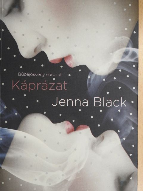 Jenna Black - Káprázat [antikvár]
