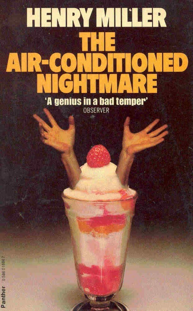 MILLER, HENRY - The Air-Conditioned Nightmare [antikvár]