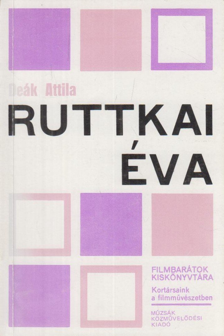 DEÁK ATTILA - Ruttkai Éva [antikvár]