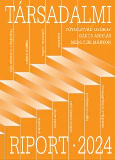 Tóth István György - Társadalmi Riport 2024 [eKönyv: epub, mobi]