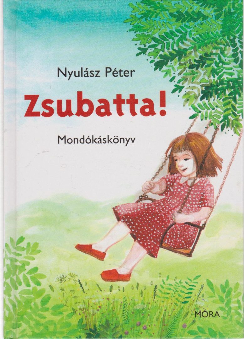 NYULÁSZ PÉTER - Zsubatta! [antikvár]