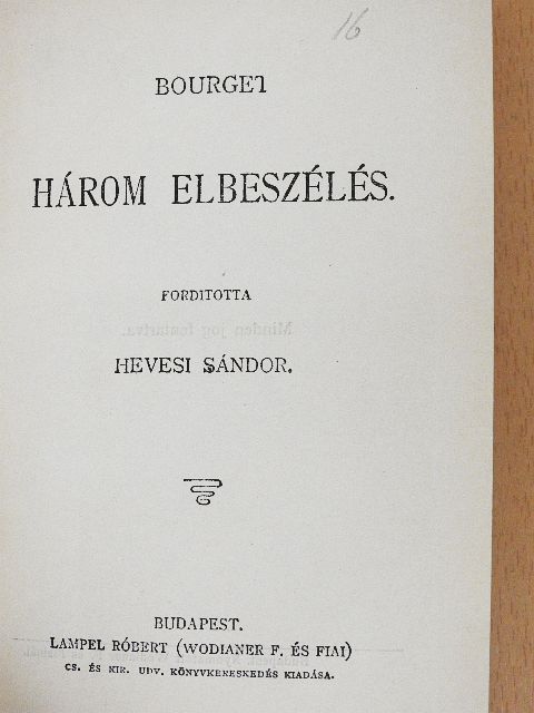 Alfred de Musset - Három elbeszélés/Tizian fia/Vázlatok/A Matrác-sir [antikvár]