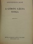 Szentiványi Jenő - A görög gálya titka [antikvár]