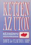 Arp, Claudia, Arp, Dave - Ketten az úton [antikvár]
