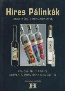 Gerse László (szerk. - Híres Pálinkák / Famous Fruit Spirits [antikvár]