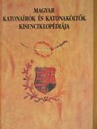 Sárközi Sándor - Magyar katonaírók és katonaköltők kisenciklopédiája [antikvár]