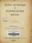 Balla Antal - Buda ostroma és elfoglalása 1686-ban (rossz állapotú) [antikvár]