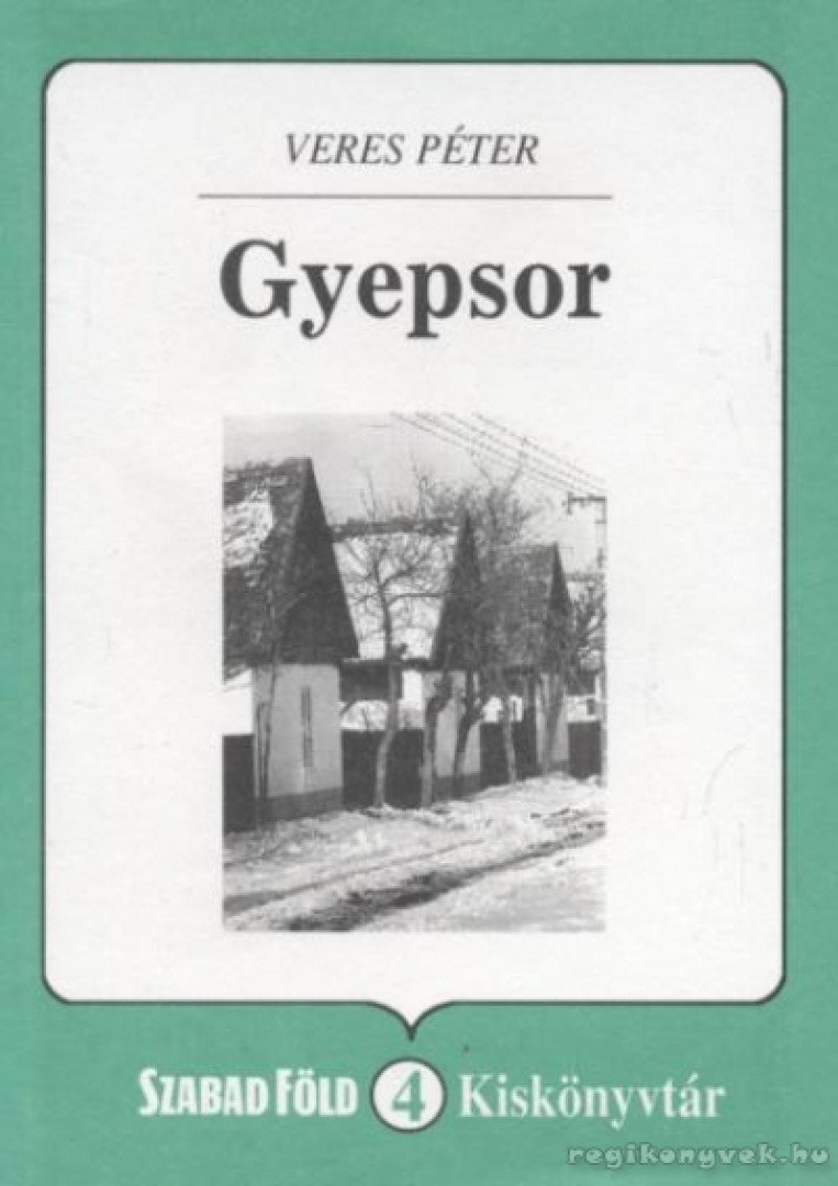 Veres Péter - Gyepsor [antikvár]