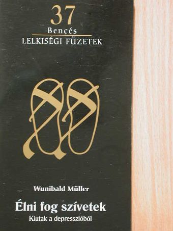 Wunibald Müller - Élni fog szívetek [antikvár]