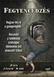 WADE, PAUL - Fegyencedzés [szépséghibás]