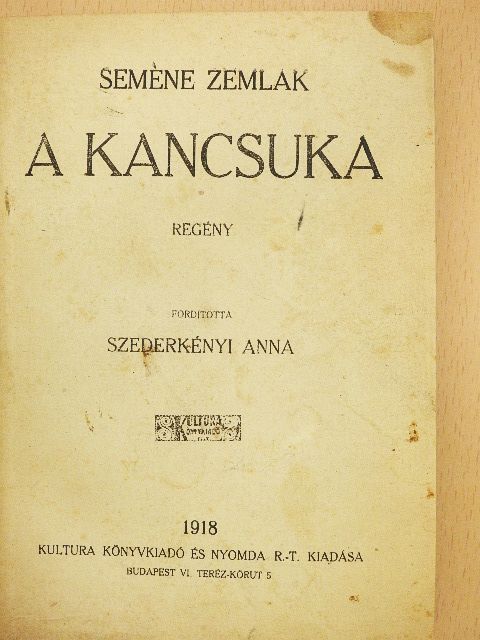 Seméne Zemlak - A kancsuka [antikvár]