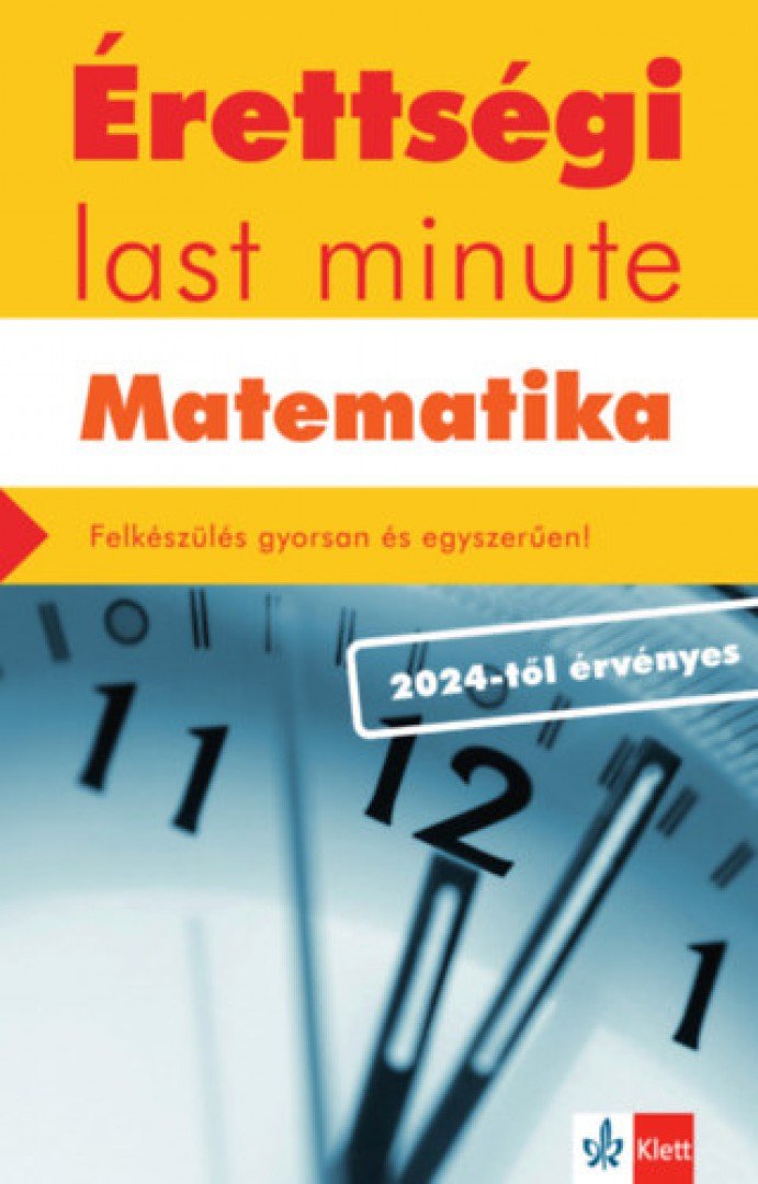 Kiss Géza, Orosz Gyula - Érettségi Last minute - Matematika [antikvár]