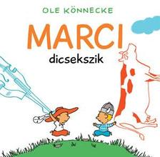 Ole Könnecke - Marci dicsekszik