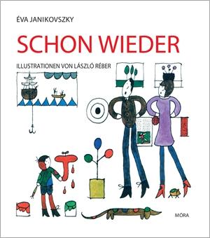 Janikovszky Éva - Schon wieder