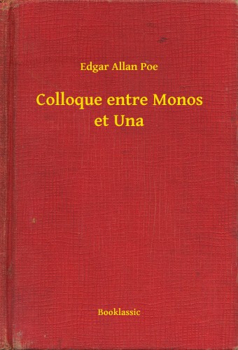 Edgar Allan Poe - Colloque entre Monos et Una [eKönyv: epub, mobi]