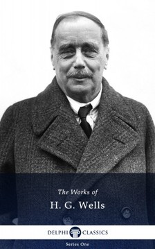 H.G. Wells - Delphi Works of H. G. Wells (Illustrated) [eKönyv: epub, mobi]