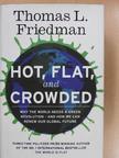 Thomas L. Friedman - Hot, Flat, and Crowded [antikvár]