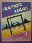 Corinne Odot - Entrée libre 1/II. [antikvár]