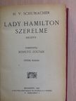 H. V. Schumacher - Lady Hamilton szerelme [antikvár]
