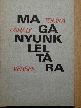 Tomka Mihály - Magányunk leltára [antikvár]