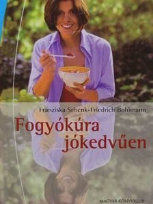 Franziska Schenk - Fogyókúra jókedvűen [antikvár]