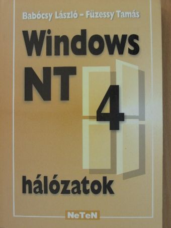 Babócsy László - Windows NT 4.0 hálózatok [antikvár]