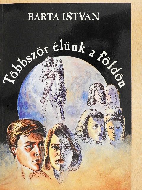 P. Barta István - Többször élünk a Földön [antikvár]