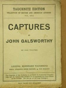 John Galsworthy - Captures [antikvár]