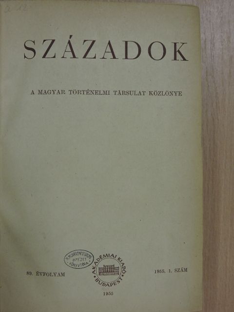 Elekes Lajos - Századok 1955. (nem teljes évfolyam) [antikvár]