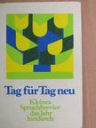 Tag für Tag neu [antikvár]