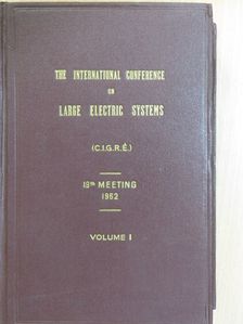 C. T. W. Sutton - The International Conference on Large Electric Systems (C. I. G. R. É.) [antikvár]