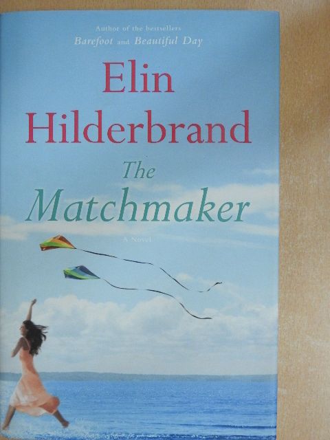 Elin Hilderbrand - The Matchmaker [antikvár]