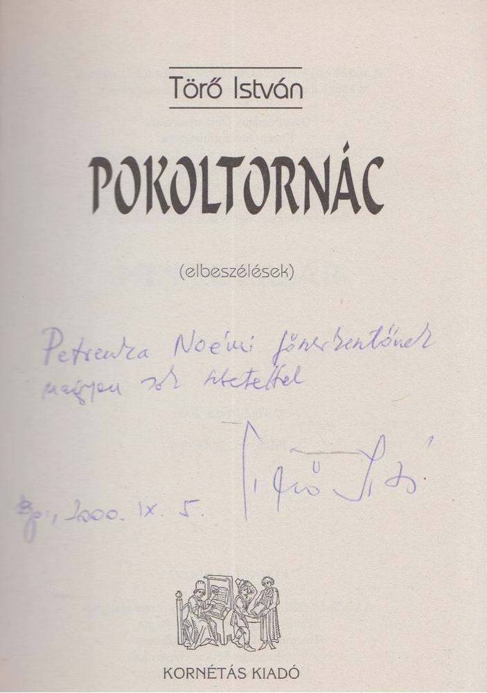 Törő István - Pokoltornác (dedikált) [antikvár]