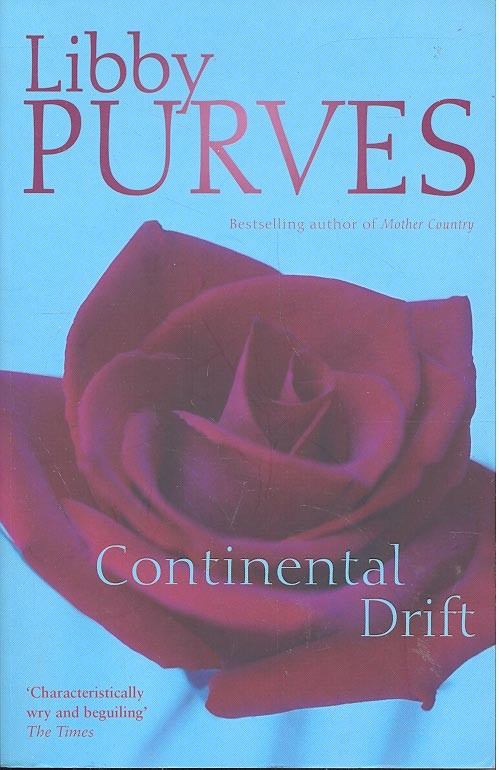 Libby Purves - Continental Drift [antikvár]