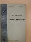 N. A. Dobroljubov - Orosz realizmus [antikvár]