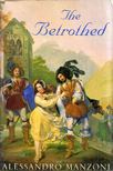Alessandro Manzoni - The Betrothed [antikvár]