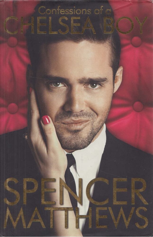 Spencer Matthews - Chelsea Boy [antikvár]