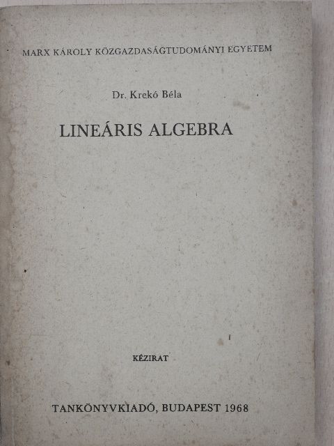 Dr. Krekó Béla - Lineáris algebra [antikvár]